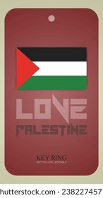 Love palestine printable key ring design. alos it can use hang tag, level, tshirt, vector eps 10.