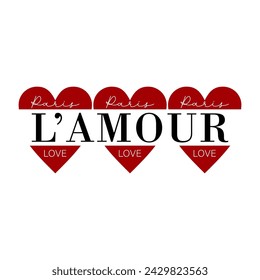 L’AMOUR LOVE PARIS, L’AMOUR Francés es amor, Diseño gráfico estampado camisetas moda, ilustración, vector, posters, tarjetas, pegatinas, taza