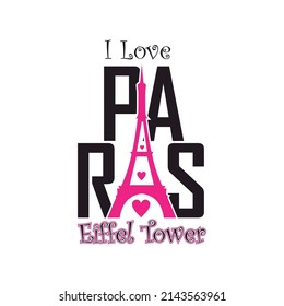 I love Paris Text and Torre eiffel heart Vector T-shirt Fashion Design