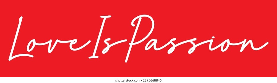 love is passion text on red background.