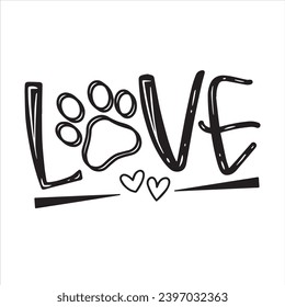 love paws background inspirational positive quotes, motivational, typography, lettering design