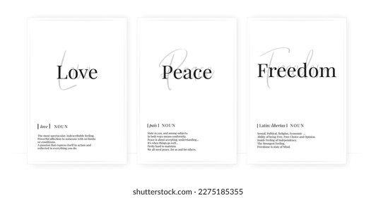 Love, peace and freedom definition, vector. Minimalist poster design. Wall decals, noun description. Wording Design isolated on white background. Wall art artwork. Modern poster design in frame