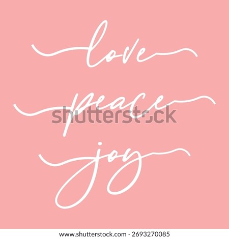 Love Peace Joy Script Typography on Pink background