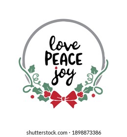 Love peace joy.phrase for card. Hand drawn lettering, calligraphic design. Isolated on white background.