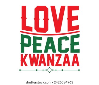 love peace kwanzaa typography t-shirt design