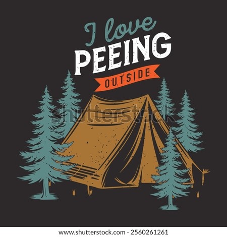 I love peeing outside. Camping design
