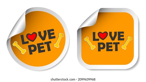 Love pets dogs and cats stickers bone symbol label design set on white background.