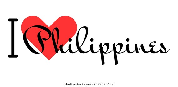 I love Philippines. Hand drawn letters with red heart. Vector illustration, lettering in modern design for print t shirt, banner, poster, sticker or label.