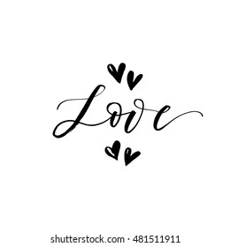 Love phrase with hearts. Hand drawn romantic postcard. Ink illustration. Modern brush calligraphy. Isolated on white background. 