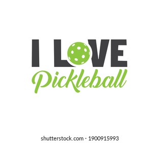 I Love Pickleball, Pickleball Love Design