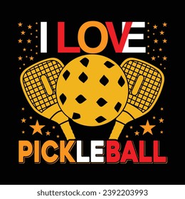 I love pickleball  t-shirt design illustration vector pickle ball sports T shirts artwork template