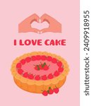 I love pies, cakes. Pie day. A banner for a pastry cook .Vector illustration