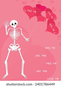 Love pink card with cute white skeleton and heart-shaped balloons.Happy Love Day.Valentine's Day.Kiss me like you miss me text.Miss me like you love me.