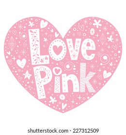 Love Pink heart shaped lettering