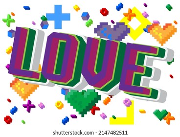 Love pixelated word with geometric graphic background. Vector cartoon illustration.
