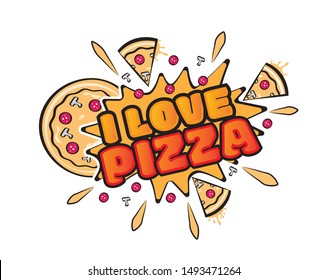 Me encanta la pizza, el vector del arte pop, la ilustración de la pizza, el diseño de palabras divertidas, las letras, las letras de dibujos animados, el diseño colorido, las etiquetas, el estilo del graffiti, el logo de la pizza, la explosión de la pizza