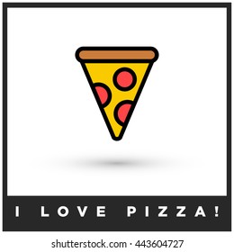 I love pizza (Vector Illustration in Line Art Flat Style Design Funny Quote Poster)