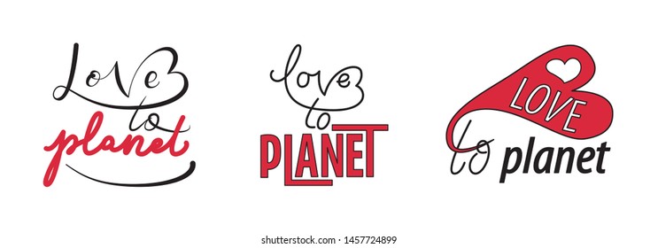 Love to planet logotype with red hearts inside and lettering. For t shirts, logotypes, labels, flyers, icons. Vector illustrations