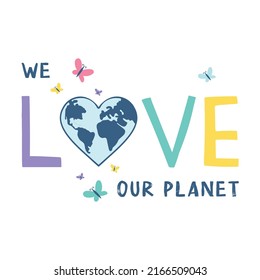 love planet slogan typography envorimental