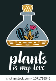 Love plants. Home plants. Trendy calligraphy style illustration. Inspiration vector typography poster.