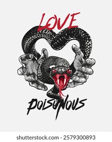 love poisonous slogan with black cobra in heart shape vector illustration