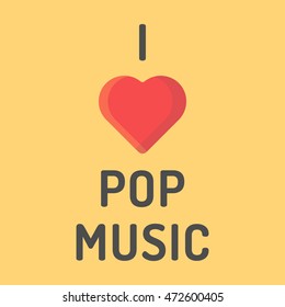 I love pop music. Flat vector icon design illustration on yellow background. 