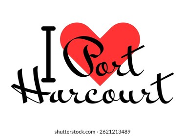 I love Port Harcourt, city of Nigeria. Hand drawn letters with red heart. Vector illustration lettering, modern design for print t shirt, banner, poster, sticker or label.