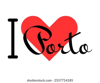 I love Porto, city of Portugal. Hand drawn letters with red heart. Vector illustration lettering, modern design for print t shirt, banner, poster, sticker or label.