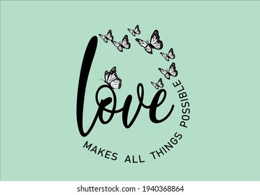 love positive message and butterfly design vector