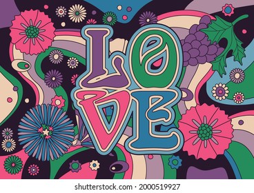 Love Poster, 1960s Hippie Art Style Illustration, Psychedelic Background, Floral Pattern