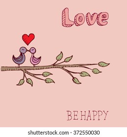 Love poster. Card with birds and hand writing elements. Hand drawn vector illustration