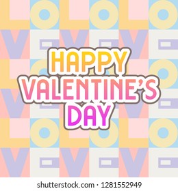 Love. Poster with colorful vector typography for Valentine's Day wishes on decorative background. Vector illustration.