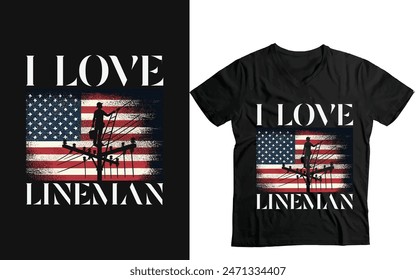 I Love power Lineman Electric Funny T-Shirt template design