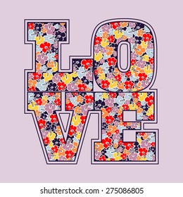 Love print floral letters design, card, typography, fashion decorative emblem - vector illustration