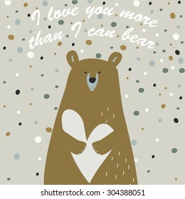 Love printable with cute bear holding heart. I love you more than I can bear card