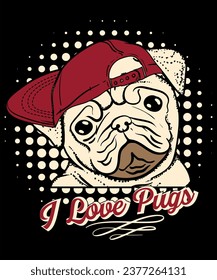 I LOVE PUGS, Dog PUGS tshirt design, best dog tshirt print ready vector art design, svg