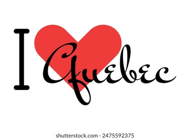 I love Quebec Canada. Hand drawn letters with red heart. Vector illustration, lettering in modern design for print t shirt, banner, poster, sticker or label.