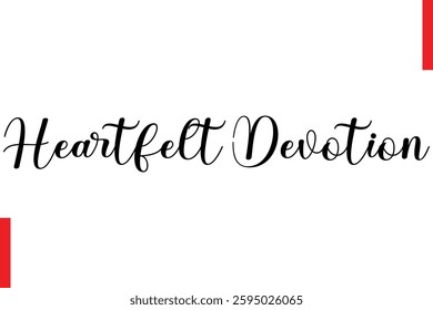 Love Quote Cursive Text Lettering Typography Heartfelt Devotion