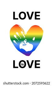 Love is love quote. LGBT community rainbow heart with hand print. Pride month banner, poster, placard. Vector illustration