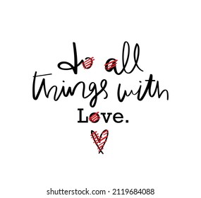 Love quote slogan text and heart. Vector illustration design for fashion graphics, t shirt prints etc.