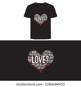 Love quote wording typography graphics for tshirt