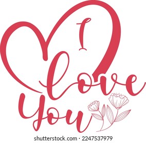 Love Quotes SVG T Shirt Design