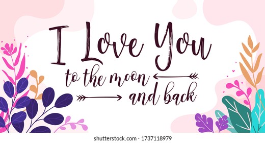 Love Quotes i love you to the moon vector ready print in Natural Background Frame for Wall art Interior, wall decor, Banner, Sticker, Label, Greeting card, Tag and many more