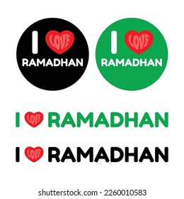 I Love Ramadhan Text Badge with Red Hearts Isolated on Black and Green Background, Islamic Vector illustration.