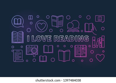 I Love Reading vector colorful outline concept horizontal illustration or banner on dark background