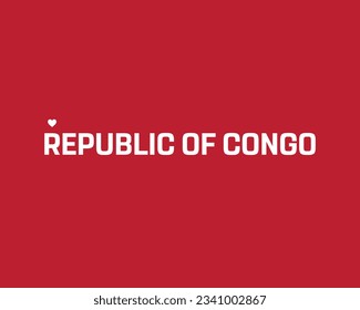 I love Republic of Congo, Happy Republic of Congo Independence Day, Love Republic of Congo, 15th August, 15 August, Independence Day, Heart, Red Background, Republic of Congo Independence day Vector 