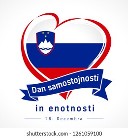 Love Republic of Slovenia, heart emblem: Dan samostojnosti in enotnosti. Flag of Slovenija with heart shape in national colors. Translate: Independence and Union Day 26 December. Vector illustration