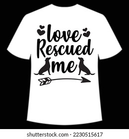 Love rescued me Happy Halloween shirt print template, Pumpkin Fall Witches Halloween Costume shirt design