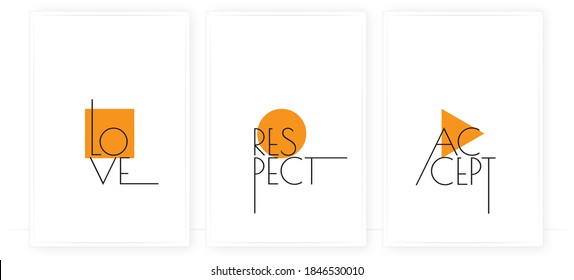 Love, respect, accept, vector. Scandinavian art design. Wording design, lettering. Minimalist three pieces poster design. Wall art work, wall decoration. Minimalism background