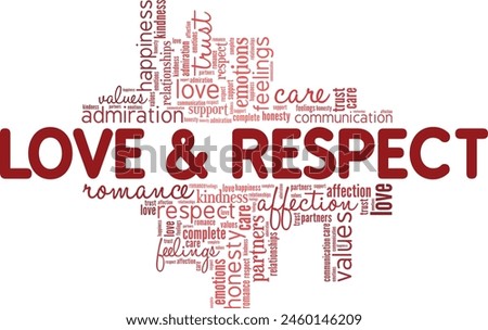 Love and Respect word cloud conceptual design isolated on white background.